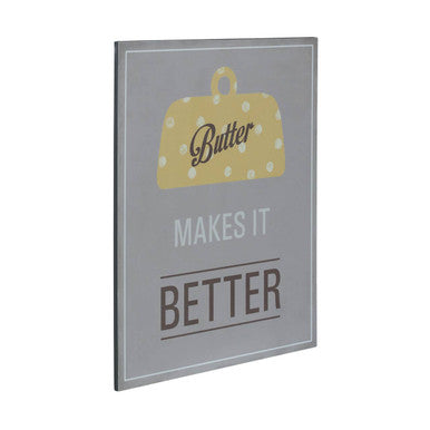 Butter Makes It Better Wall Plaque