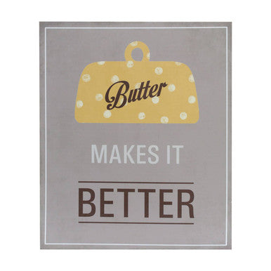 Butter Makes It Better Wall Plaque