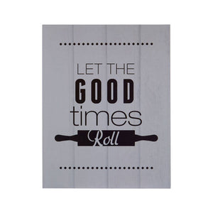 Let the Good Times Roll Wall Plaque | Pun and Games